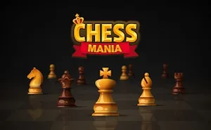 Chess Mania - board game, play online free, no download