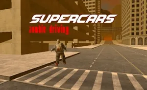 Supercars Zombie Driving - adventure game, play online free, no download